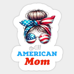 All American Mom, independence day design Sticker